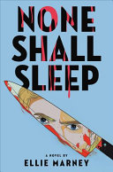 None Shall Sleep Ellie Marney Book Cover