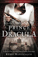 Hunting Prince Dracula Kerri Maniscalco Book Cover