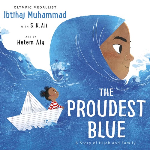 The Proudest Blue Ibtihaj Muhammad Book Cover
