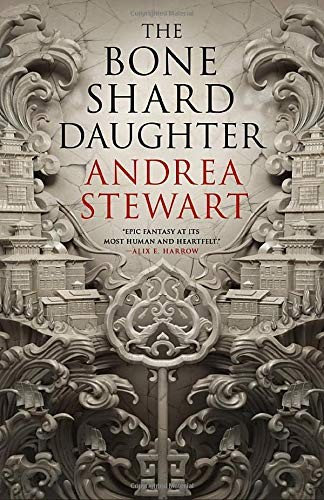 The Bone Shard Daughter Andrea Stewart Book Cover