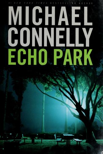 Echo Park Michael Connelly Book Cover