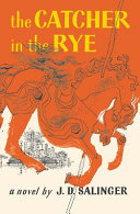 The Catcher in the Rye J.D. Salinger Book Cover