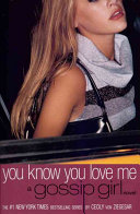 Gossip Girl #2: You Know You Love Me Cecily von Ziegesar Book Cover