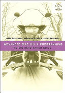 Advanced Mac OS X Programming Mark Dalrymple Book Cover