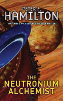 The Neutronium Alchemist Peter F. Hamilton Book Cover