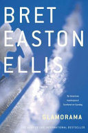 Glamorama Bret Easton Ellis Book Cover