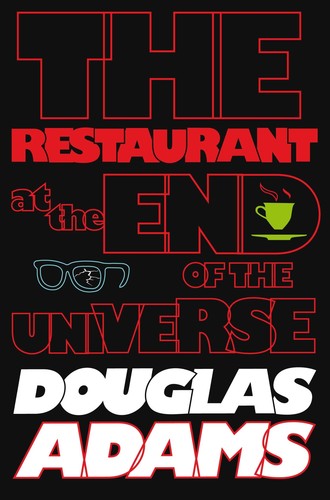 The Restaurant at the End of the Universe Douglas Adams Book Cover
