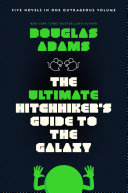 The Ultimate Hitchhiker's Guide to the Galaxy Douglas Adams Book Cover