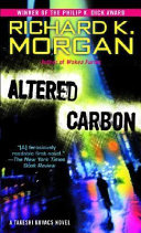 Altered Carbon Richard K. Morgan Book Cover