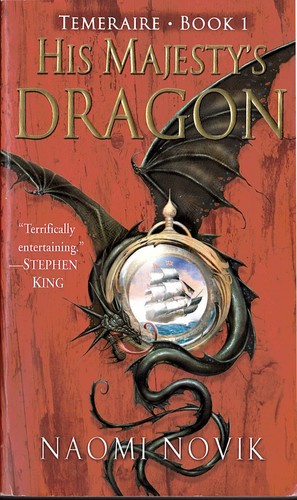 His Majesty's Dragon Naomi Novik Book Cover
