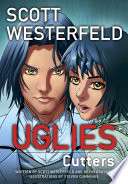 Uglies: Cutters (Graphic Novel) Scott Westerfeld Book Cover
