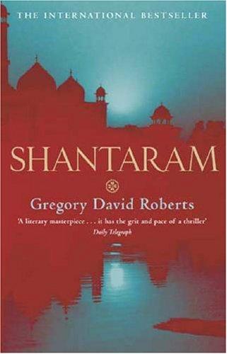 Shantaram Gregory David Roberts Book Cover