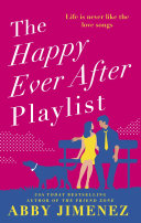 The Happy Ever After Playlist Abby Jimenez Book Cover