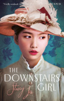 The Downstairs Girl Stacey Lee Book Cover