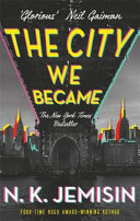 City We Became N. K. Jemisin Book Cover