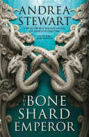The Bone Shard Emperor Andrea Stewart Book Cover