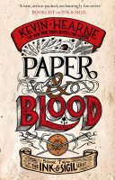 Paper & Blood Kevin Hearne Book Cover