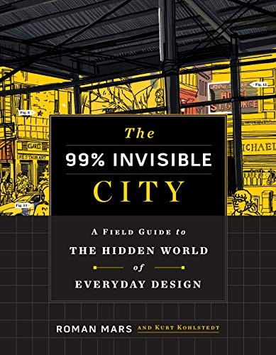 The 99% Invisible City Roman Mars Book Cover