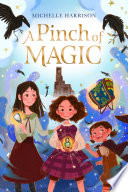 Pinch of Magic Michelle Harrison Book Cover