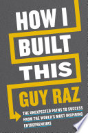 How I Built This Guy Raz Book Cover