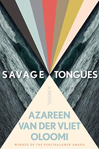 Savage Tongues Azareen Van der Vliet Oloomi Book Cover