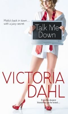 Talk Me Down Victoria Dahl Book Cover