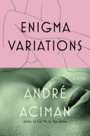 Enigma Variations André Aciman Book Cover