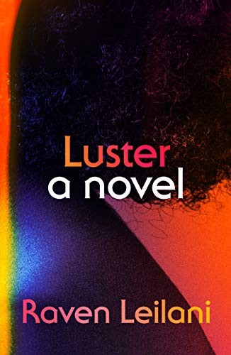 Luster Raven Leilani Book Cover