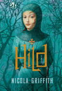 Hild Nicola Griffith Book Cover