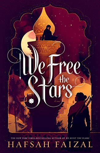 We Free the Stars Hafsah Faizal Book Cover