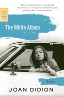 The White Album Joan Didion Book Cover