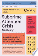 Subprime Attention Crisis Tim Hwang Book Cover