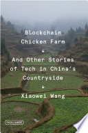 Blockchain Chicken Farm Xiaowei Wang Book Cover