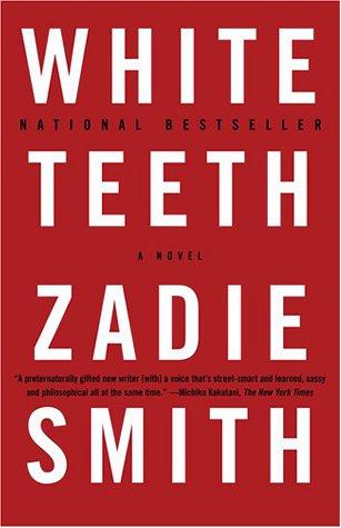 White Teeth Zadie Smith Book Cover