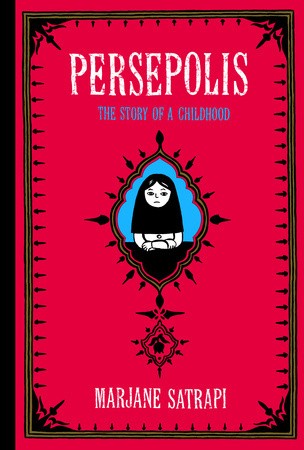 Persepolis: The Story of a Childhood (Persepolis #1-2) Marjane Satrapi Book Cover