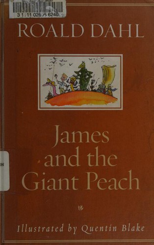 James and the Giant Peach Roald Dahl Book Cover