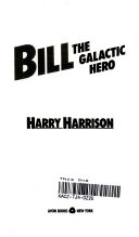 Bill, the Galactic Hero Harry Harrison Book Cover