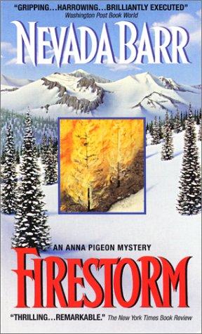 Firestorm (Anna Pigeon Mysteries) Nevada Barr Book Cover