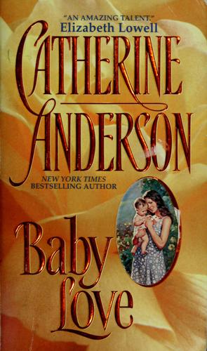 Baby Love Catherine Anderson Book Cover