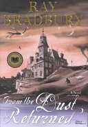 From the Dust Returned Ray Bradbury Book Cover