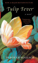Tulip Fever Deborah Moggach Book Cover