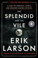 The Splendid and the Vile Erik Larson Book Cover
