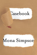 Casebook Mona Simpson Book Cover