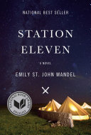 Station Eleven Emily St. John Mandel Book Cover