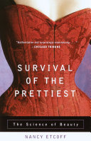 Survival of the Prettiest Nancy Etcoff Book Cover