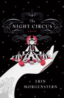 The Night Circus Erin Morgenstern Book Cover