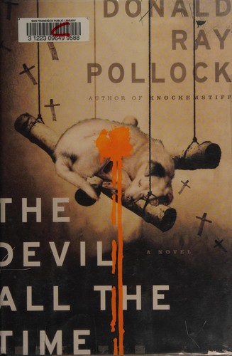The Devil All the Time Donald Ray Pollock Book Cover