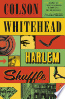 Harlem Shuffle Colson Whitehead Book Cover