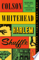 Harlem Shuffle Colson Whitehead Book Cover