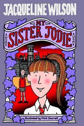 My Sister Jodie Jacqueline Wilson Book Cover